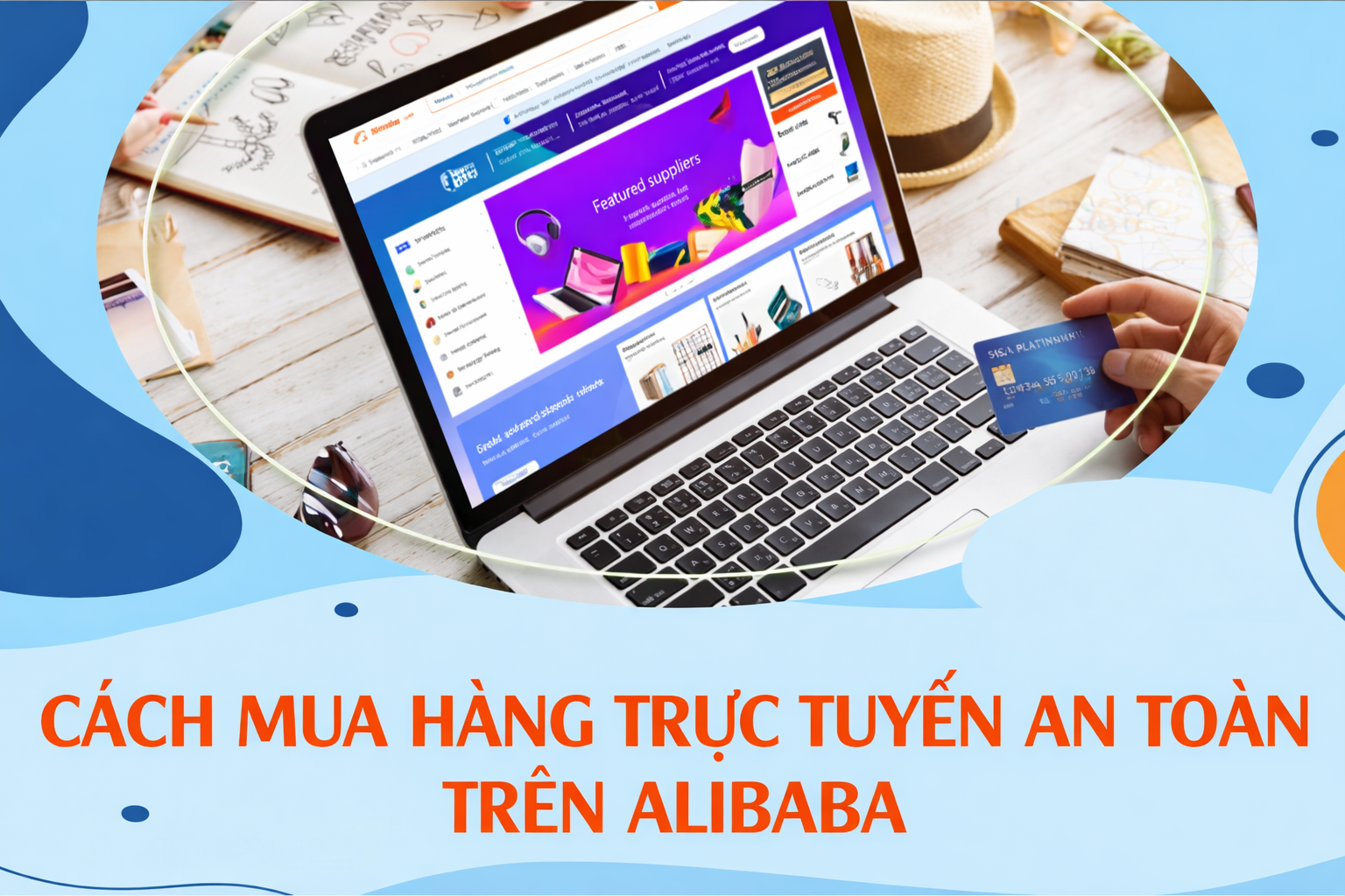 Cách mua hàng trực tuyến an toàn trên Alibaba