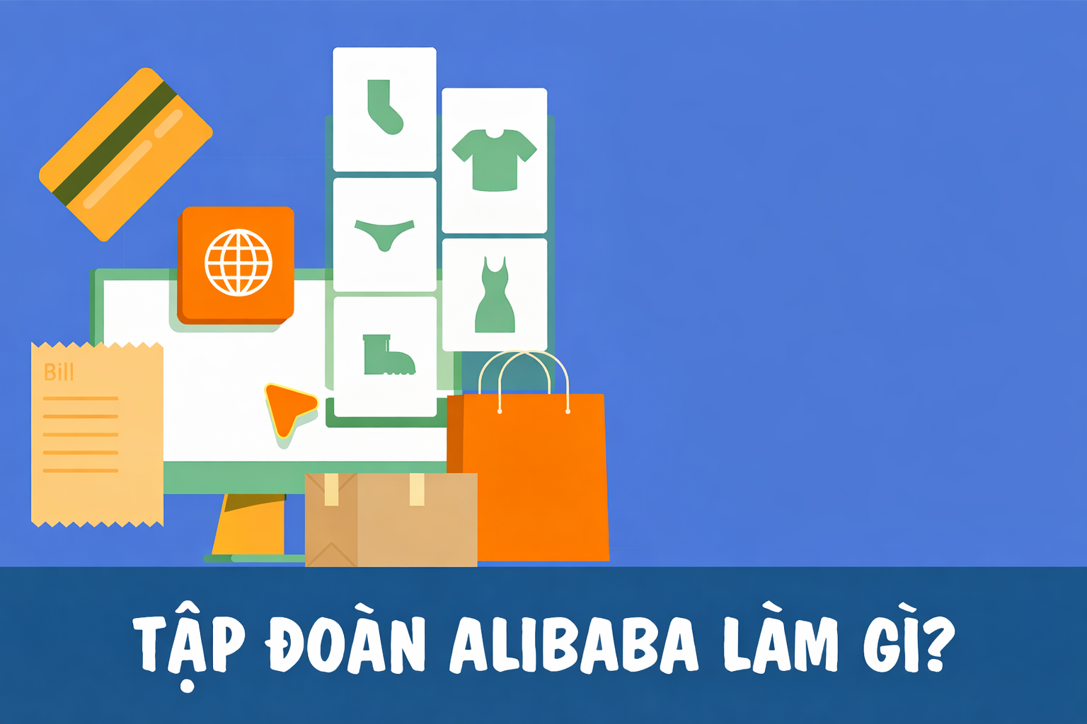 Tập đoàn Alibaba làm gì?