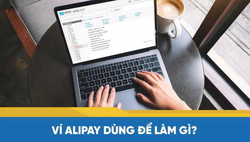 Ví Alipay dùng để làm gì?