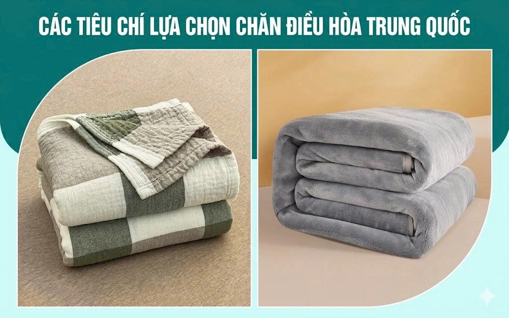 Các tiêu chí lựa chọn chăn điều hòa Trung Quốc chất lượng
