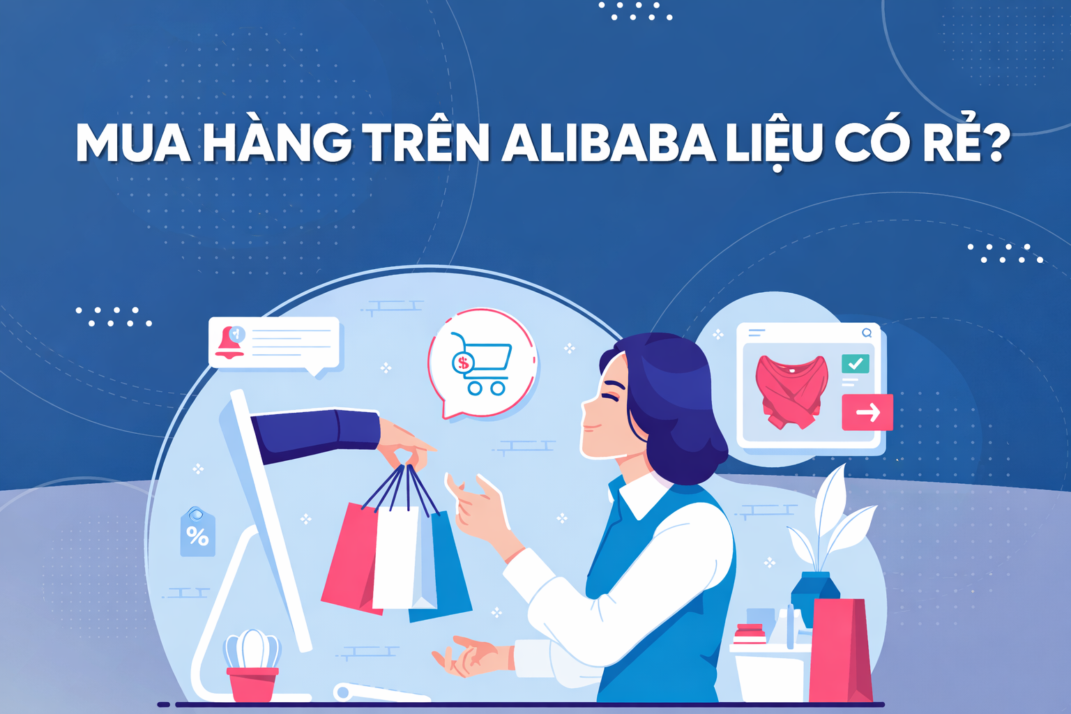 Mua hàng trên Alibaba có rẻ không?