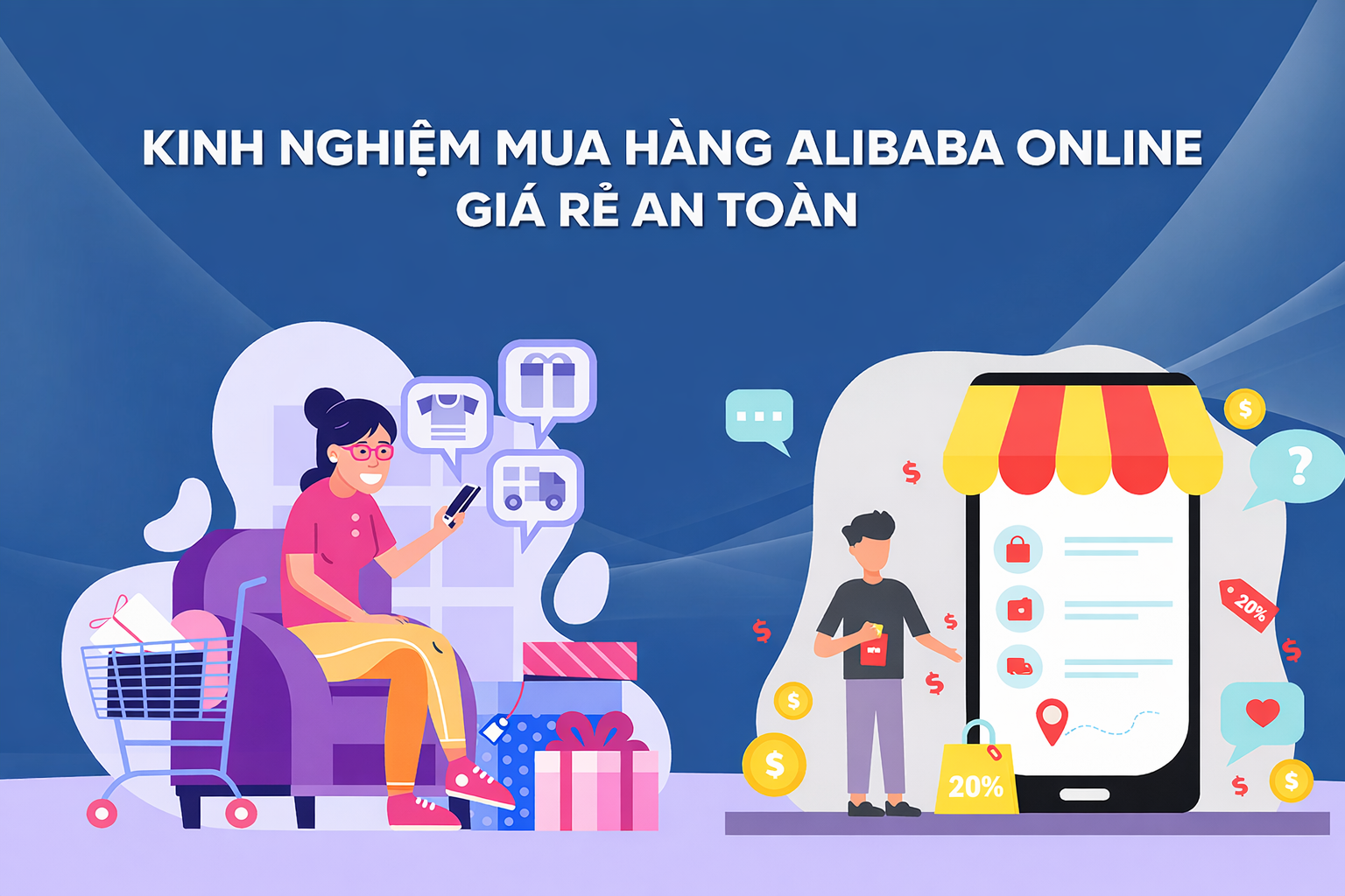 Kinh nghiệm mua hàng Alibaba online giá rẻ, an toàn