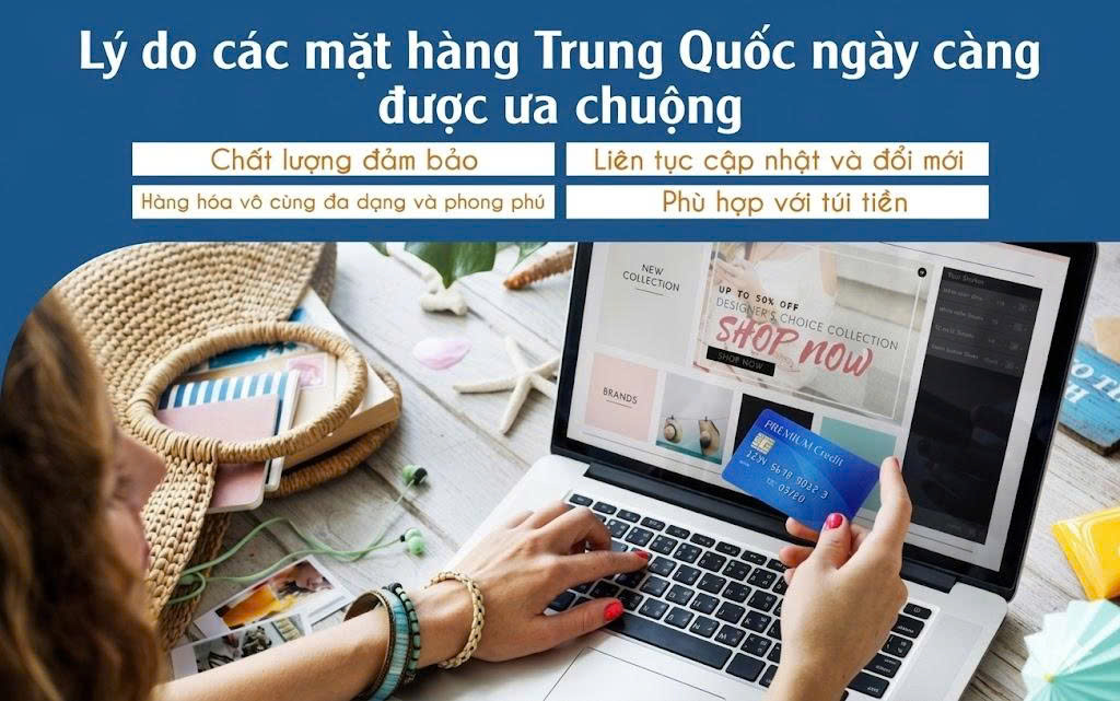 Vì sao hàng Trung Quốc ngày càng được nhiều người lựa chọn?